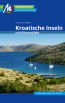 Reisefhrer Kroatische Inseln und Kstenstdte