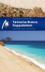 Reisefhrer Trkische Riviera - Kappadokien